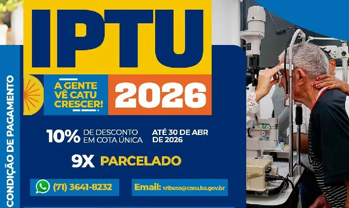 IPTU 2026: contribuintes de Catu têm desconto e opção de parcelamento