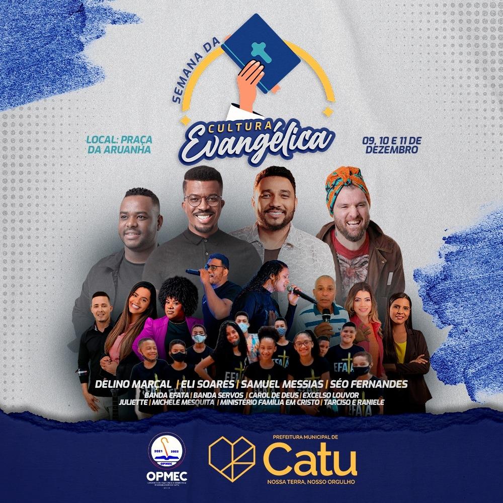 A cidade de Catu, realizará de 09 a 11 de dezembro a Semana da Cultura Evangélica