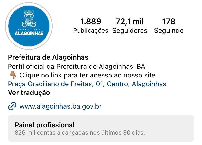 Perfil da Prefeitura de Alagoinhas no Instagram chega a 72 mil seguidores e lidera o ranking do Litoral Norte e Agreste Baiano