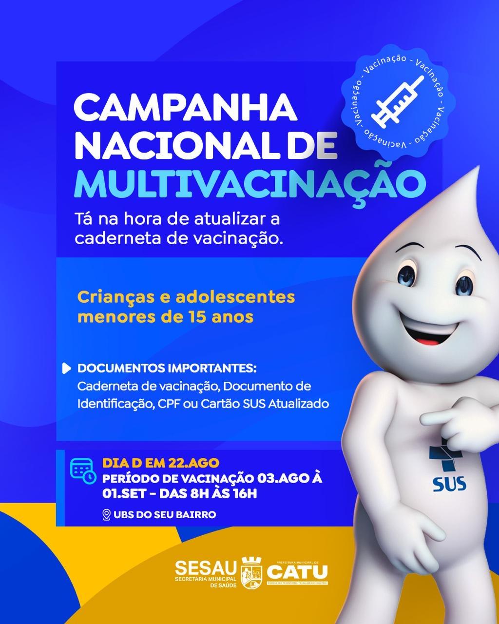 Catu realiza Dia D da Campanha Nacional de Multivacinação em 22 de agosto