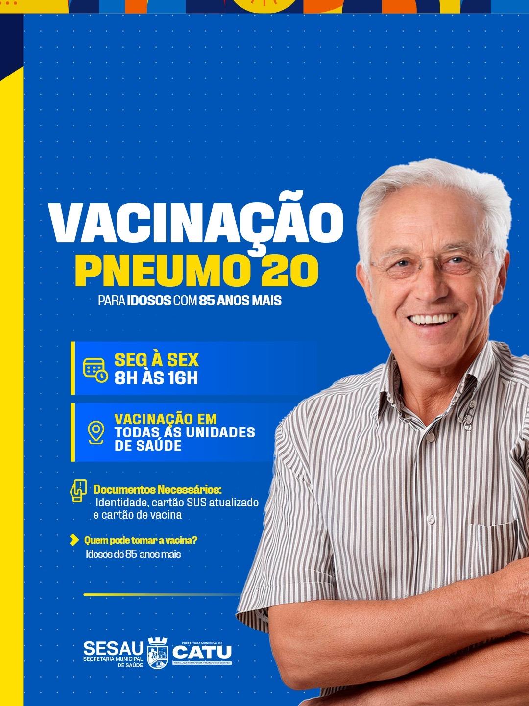 Prefeitura de Catu intensifica proteção à saúde dos idosos com vacinação Pneumo 20